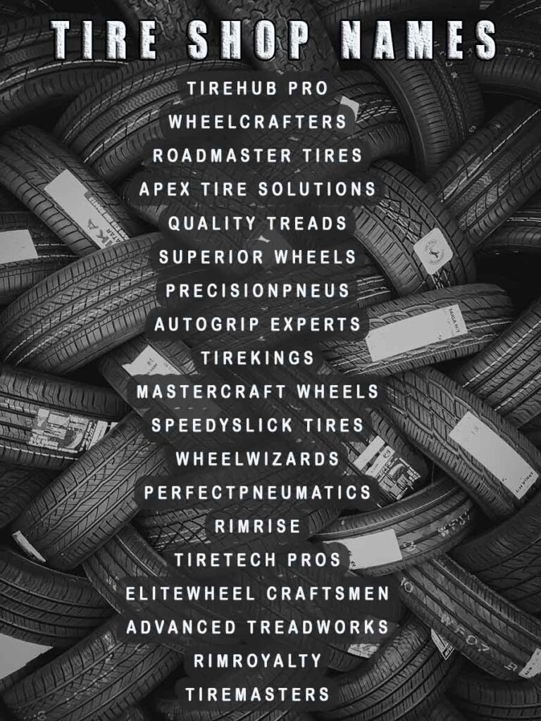200+ Best Tire Shop Name Ideas for Your Business