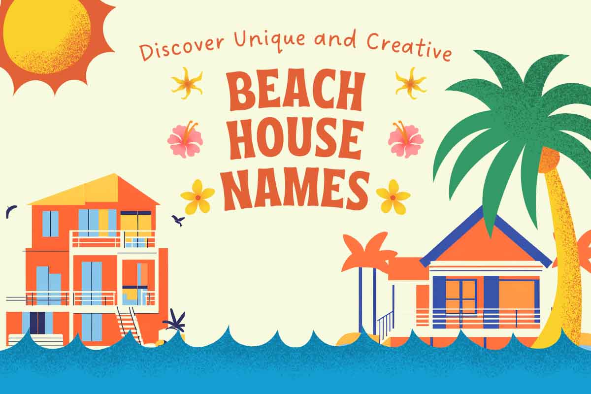 Unique and Creative Beach House Names with Slogans