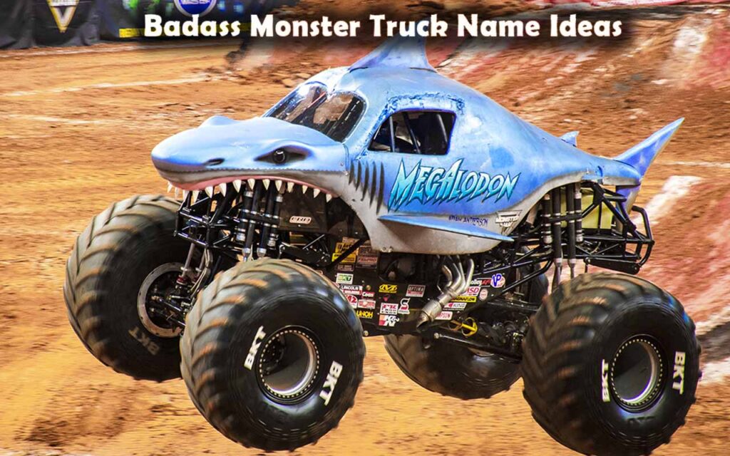 Badass Monster Truck name ideas