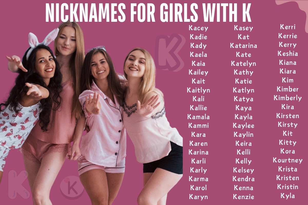 291 Awesome Nicknames with K for Girls with Meaning