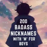 Badass Nicknames Starting with W for Boys