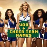 400+ Creative Cheer Team Names For Ultimate Spirit